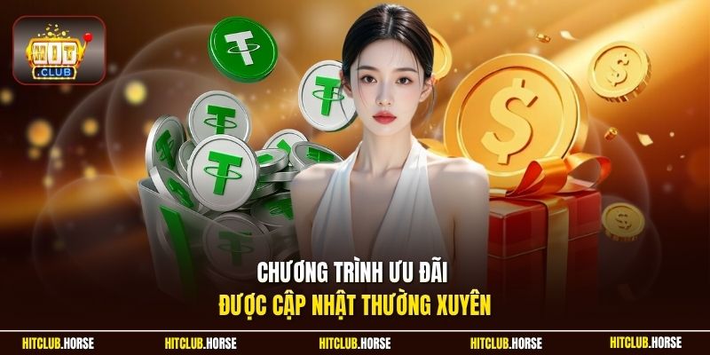 Chương trình ưu đãi được cập nhật thường xuyên